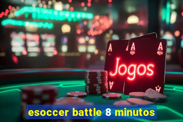 esoccer battle 8 minutos